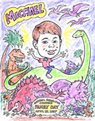 Dinosaur, Kid's Theme Parties, Action Caricatures by Bill&nbsp; Phoenix, Scottsdale, Tempe, Chandler, Glendale, Mesa, Gilbert